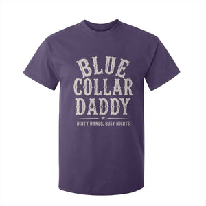 Blue Collar Daddy Dirty Hands Busy Nights T Shirt For Kid Mechanic Dad Father's Day Gifts TS11 Purple Print Your Wear