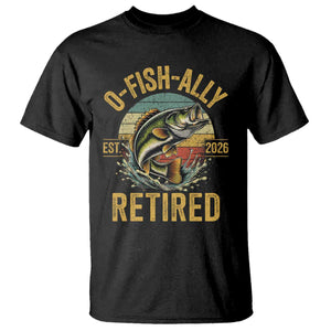 Fishing Retirement T Shirt O Fish Ally Retired 2026 Fisherman Gifts TS11 Black Print Your Wear