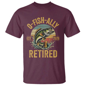 Fishing Retirement T Shirt O Fish Ally Retired 2026 Fisherman Gifts TS11 Maroon Print Your Wear