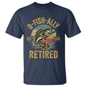 Fishing Retirement T Shirt O Fish Ally Retired 2026 Fisherman Gifts TS11 Navy Print Your Wear
