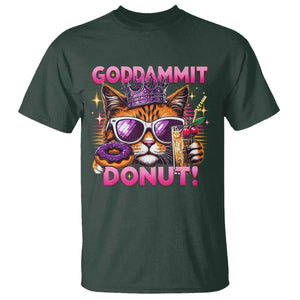 Funny Goddammit Cat Princess Meme T Shirt Cartoon Style TS11 Dark Forest Green Print Your Wear