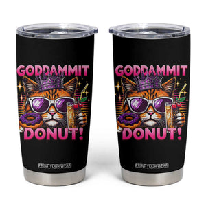 Funny Goddammit Cat Princess Meme Tumbler Cup Cartoon Style TS11 Black Print Your Wear