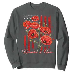 Remember And Honor Memorial Day Sweatshirt Red Poppy Flowers TS11 Dark Heather Print Your Wear