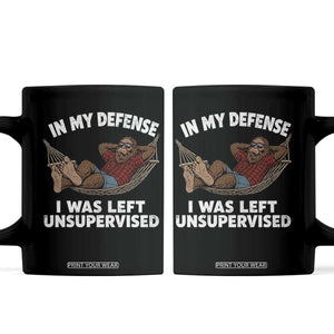 In My Defense I Was Left Unsupervised Funny Bigfoot Coffee Mug