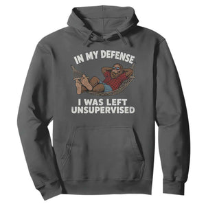 In My Defense I Was Left Unsupervised Funny Bigfoot Hoodie