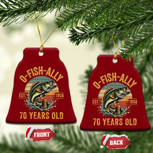 Fishing 70th Birthday Ceramic Ornament O Fish Ally 70 Years Old Fisherman Gifts TS11 Print Your Wear