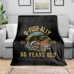 Fishing 60th Birthday Throw Blanket O Fish Ally 60 Years Old Fisherman Gifts TS11 Print Your Wear