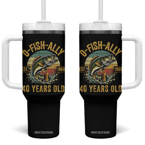 Fishing 40th Birthday Tumbler With Handle O Fish Ally 40 Years Old Fisherman Gifts TS11 One Size: 40 oz Black Print Your Wear