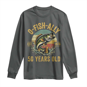Fishing 50th Birthday Long Sleeve Shirt O Fish Ally 50 Years Old Fisherman Gifts TS11 Dark Heather Print Your Wear