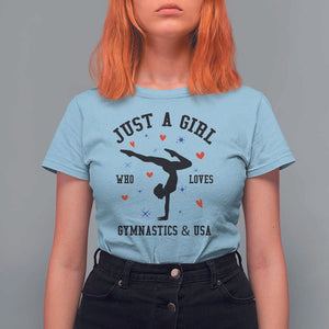 Just A Girl Who Loves Gymnastics And USA T Shirt For Women Support Sport Gymnast TS11 Light Blue Print Your Wear