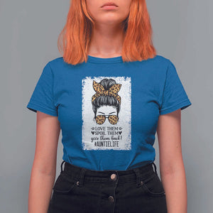 Funny Aunt T Shirt For Women Love Spoil Give Them Back Auntie Life Messy Bun TS11 Royal Blue Print Your Wear