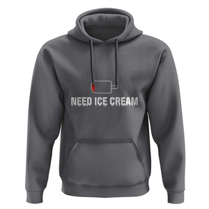 Funny Need Ice Cream Hoodie Cool Summer Vacation Low Battery TS11 Charcoal Print Your Wear