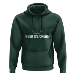 Funny Need Ice Cream Hoodie Cool Summer Vacation Low Battery TS11 Dark Forest Green Print Your Wear