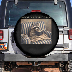Funny Raccoon Book Lover Spare Tire Cover Probably Reading Trash Bookworms Teachers TS11 No hole Black Print Your Wear