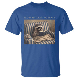 Funny Raccoon Book Lover T Shirt Probably Reading Trash Bookworms Teachers