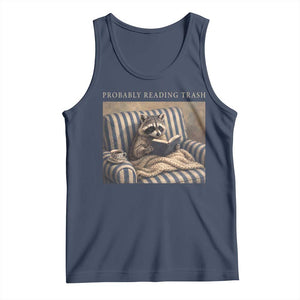Funny Raccoon Book Lover Tank Top Probably Reading Trash Bookworms Teachers