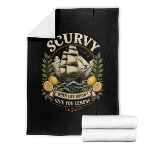 Scurvy When Life Doesnt Give You Lemons Throw Blanket Funny Pirate Lemon Vitamin C