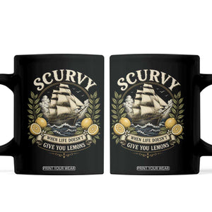 Scurvy When Life Doesnt Give You Lemons Coffee Mug Funny Pirate Lemon Vitamin C