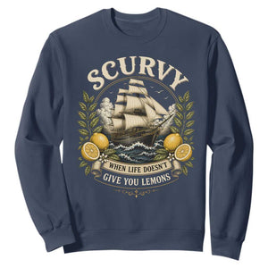 Scurvy When Life Doesnt Give You Lemons Sweatshirt Funny Pirate Lemon Vitamin C