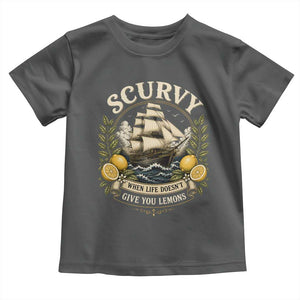Scurvy When Life Doesnt Give You Lemons Toddler T Shirt Funny Pirate Lemon Vitamin C