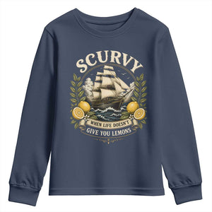 Scurvy When Life Doesnt Give You Lemons Youth Sweatshirt Funny Pirate Lemon Vitamin C