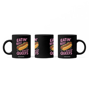Eatin Beef Blastin' Queefs Funny Hot Dog Adult Humor Coffee Mug