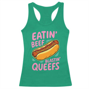 Eatin Beef Blastin' Queefs Funny Hot Dog Adult Humor Racerback Tank Top