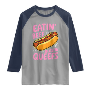 Eatin Beef Blastin' Queefs Funny Hot Dog Adult Humor Raglan Shirt