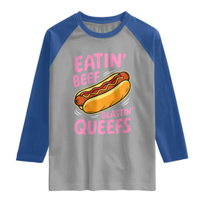 Eatin Beef Blastin' Queefs Funny Hot Dog Adult Humor Raglan Shirt