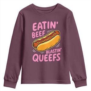 Eatin Beef Blastin' Queefs Funny Hot Dog Adult Humor Youth Sweatshirt