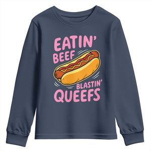 Eatin Beef Blastin' Queefs Funny Hot Dog Adult Humor Youth Sweatshirt