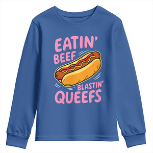 Eatin Beef Blastin' Queefs Funny Hot Dog Adult Humor Youth Sweatshirt