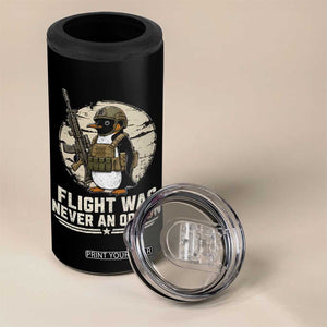 Funny Penguin Flight Was Never An Option 4 in 1 Can Cooler Tumbler Tactical Penguin Gun Lover TS11 Print Your Wear