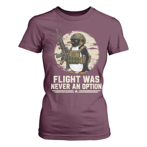Funny Penguin Flight Was Never An Option T Shirt For Women Tactical Penguin Gun Lover TS11 Maroon Print Your Wear