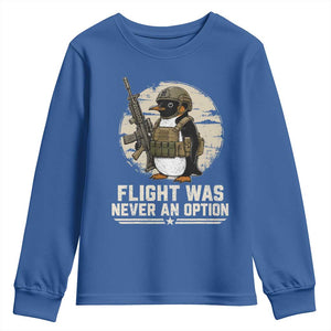 Funny Penguin Flight Was Never An Option Youth Sweatshirt Tactical Penguin Gun Lover TS11 Royal Blue Print Your Wear