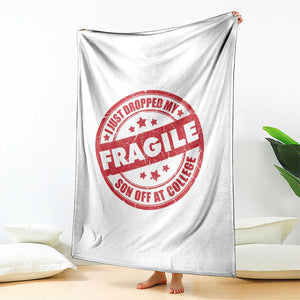 Fragile I Just Dropped My Son Off At College Throw Blanket Drop Off Parents Vintage Star TS11 Print Your Wear
