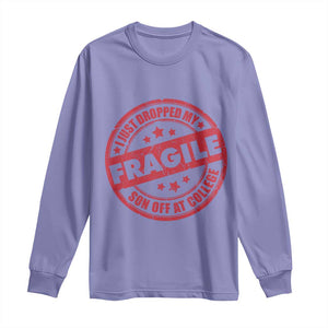 Fragile I Just Dropped My Son Off At College Long Sleeve Shirt Drop Off Parents Vintage Star TS11 Violet Print Your Wear
