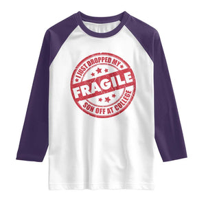Fragile I Just Dropped My Son Off At College Raglan Shirt Drop Off Parents Vintage Star TS11 White Purple Print Your Wear