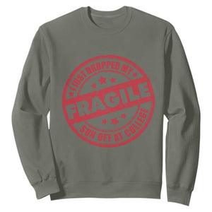 Fragile I Just Dropped My Son Off At College Sweatshirt Drop Off Parents Vintage Star TS11 Military Green Print Your Wear