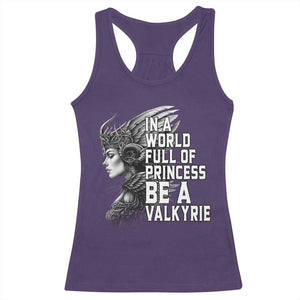 In A World Full Of Princess Be A Valkyrie Racerback Tank Top Viking Pride TS11 Purple Print Your Wear