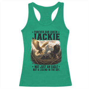 Jackie Bald Eagle Racerback Tank Top Forever Our Queen Not Just An Eagle But A Legend In The Sky TS11 Irish Green Print Your Wear