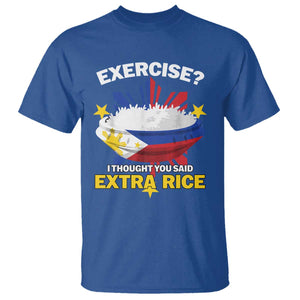 Funny Philippines T Shirt Exercise I Thought You Said Extra Rice TS11 Royal Blue Print Your Wear