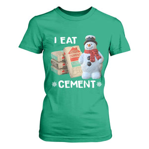 Funny Christmas I Eat Cement T Shirt For Women Snowman Snow Cement Oddly Specific Dank Meme TS11 Irish Green Print Your Wear