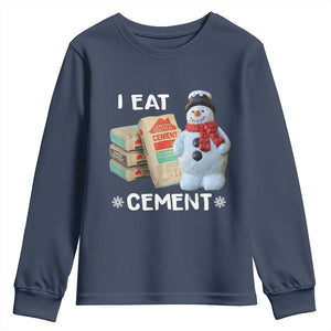 Funny Christmas I Eat Cement Youth Sweatshirt Snowman Snow Cement Oddly Specific Dank Meme TS11 Navy Print Your Wear
