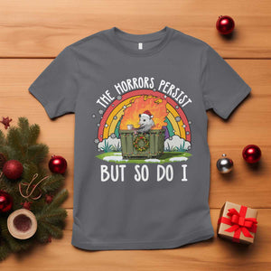 Funny Christmas Opossum T Shirt The Horrors Persist But So Do I Dumpster Fire Rainbow TS11 Charcoal Print Your Wear