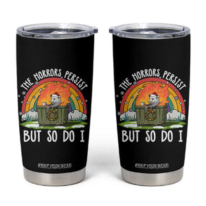 Funny Christmas Opossum Tumbler Cup The Horrors Persist But So Do I Dumpster Fire Rainbow TS11 Black Print Your Wear