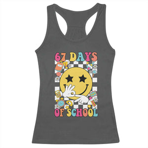 67 Days Of School Racerback Tank Top Six Seven Meme Student Teacher TS11 Dark Heather Print Your Wear