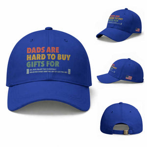 Dads Are Hard To Buy Gifts For Baseball Cap Funny Dad Father's Day TS11 Baseball Cap Universal Fit Royal Blue Print Your Wear