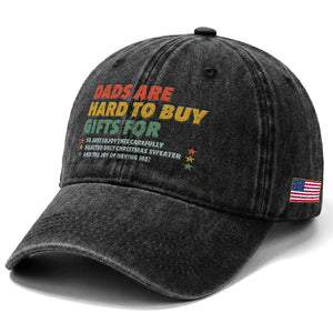 Dads Are Hard To Buy Gifts For Christmas Washed Cotton Baseball Cap Funny Father's Day Ugly Xmas TS11 Print Your Wear