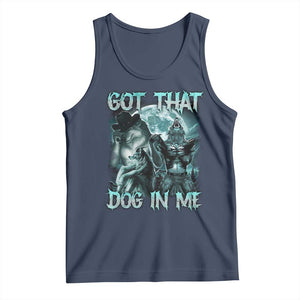 Funny Got That Dog In Me Tank Top Alpha Wolf Oddly Specific Meme TS11 Navy Print Your Wear